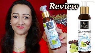 Good Vibes Strengthening Shampoo - Amla Shikakai Review &amp; Comparison with Khadi Amla Shampoo.