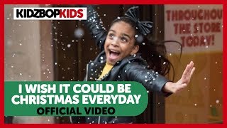 KIDZ BOP Kids - I Wish It Could Be Christmas Everyday (Official Video at Hamleys)