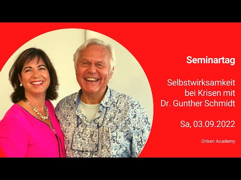 Seminartag   Selbstwirksamkeit bei Krisen mit Dr.  Gunther Schmidt