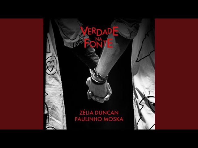Download Verdade Na Fonte (Feat. Paulinho Moska) - Zélia Duncan