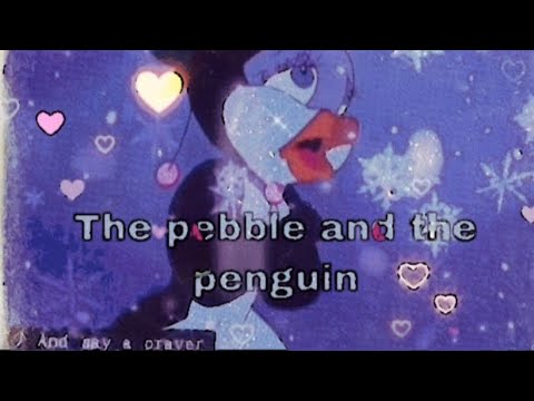 The Pebble￼ And The Penguin – sometimes I wonder