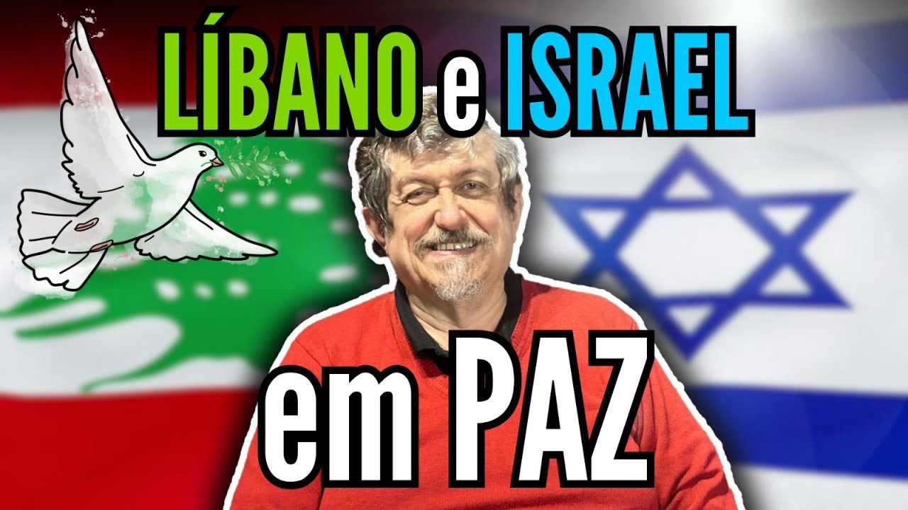 Líbano e Israel em Paz! | Luiz Sayão