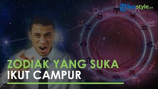 Hati hati! 4 Zodiak Ini Dikenal Suka Merendahkan Orang Lain hingga Hobi Ikut Campur
