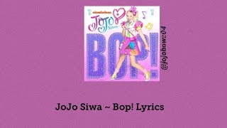 JoJo Siwa ~ Bop! Lyrics