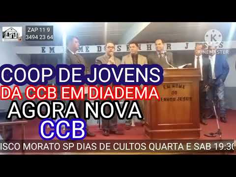 NOVA CCB NOVOS OBREIROS .. COOP DE DIADEMA .VEM PARA A NOVA CCB