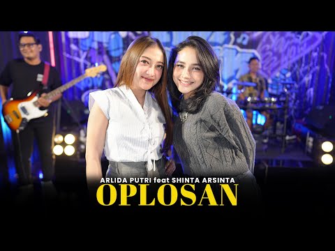 ARLIDA PUTRI FEAT. SHINTA ARSINTA - OPLOSAN (Official Live Music Video)