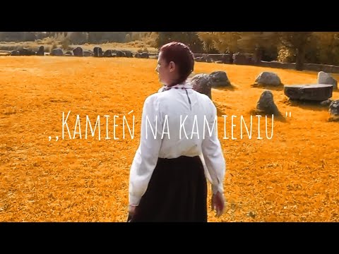 Urszula Kalinowska - ,,Kamień na kamieniu" (pieśń ludowa)