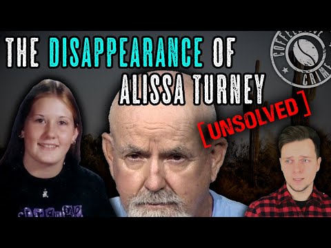 The Case of Alissa Turney (2021 NEW Update)