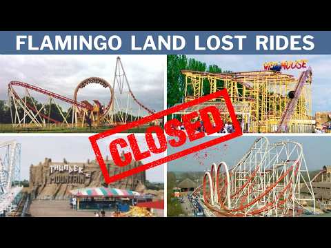 10 LOST Rides of Flamingo Land REVEALED