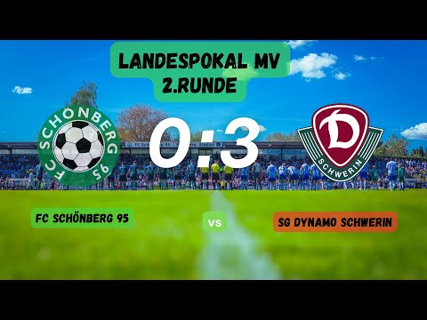 FC Schönberg 95 -  SG Dynamo Schwerin 0:3 (0:1) (Landespokal MV)