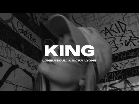 KING (Lonelysoul. & Nicky Lyons TECHNO Remix)