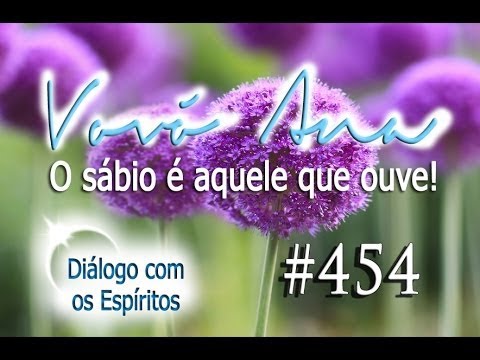 DcE 454 - [] Entidade Vovó Ana - Médium Deliane Maia