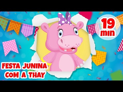 Festa Junina com a Thay - Giramille 19 min | Desenho Animado Musical