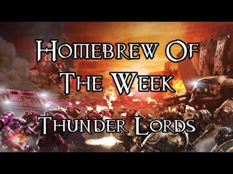Homebrew Of The Week - Episode 118 - Thunder Lords