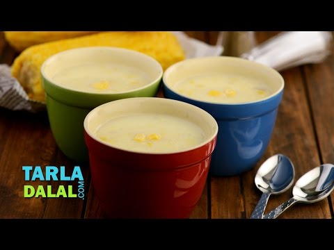 Corn Chowder Soup by Tarla Dalal