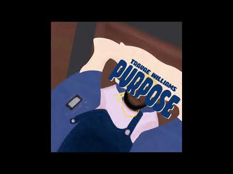 Purpose- Travae Williams