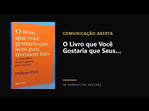O Livro que Você Gostaria que Seus Pais Tivessem Lido