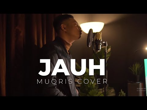 Muqris Radi - Jauh Aziz Harun Cover