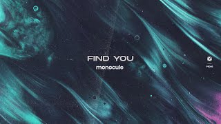 Monocule - Find You video