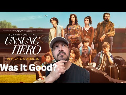 Was It Good?  Unsung Hero Review