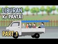 LIBURAN KE PANTAI PART 1 Animasi Sekolah