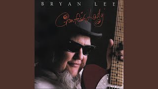 Bryan Lee - Louisiana Woman video
