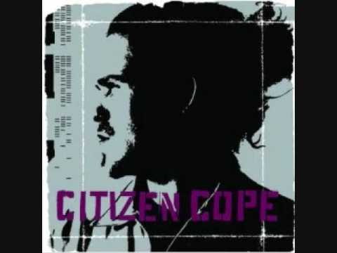 Citizen Cope Let the drummer kick