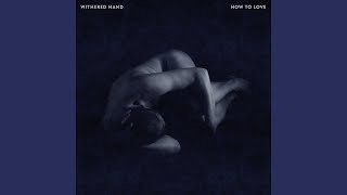 Withered Hand - Still Quiet Voice video