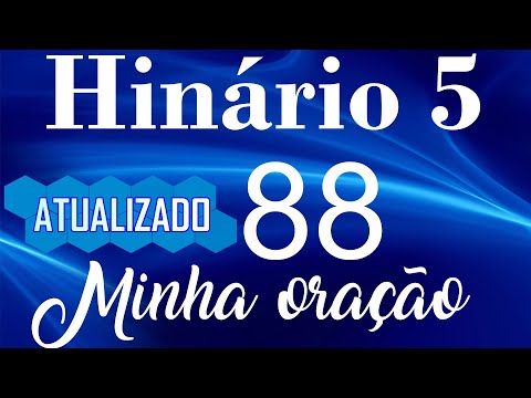 HINO 88 CCB - Minha oração - HINÁRIO 5 COM LETRAS - ATUALIZADO!