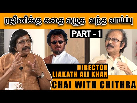 Director Liakath Ali Khan Talks About Superstar Rajinikanth - Rajinifans.com