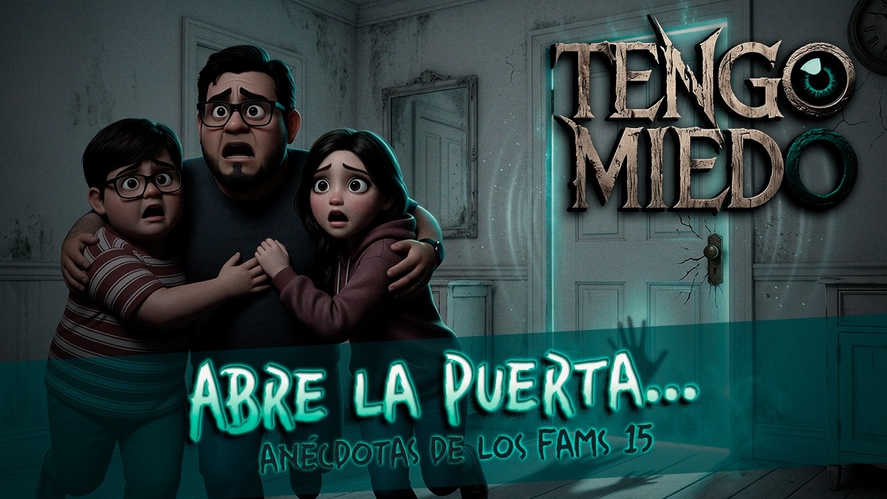 Tengo Miedo Ep.32.- Anécdotas de los Fams 15