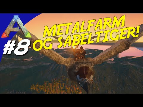 ARK Survival Evolved Dansk Ep. 8 - METALFARM OG SABELTIGER!