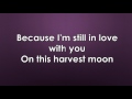 Neil Young - Harvest Moon lyrics