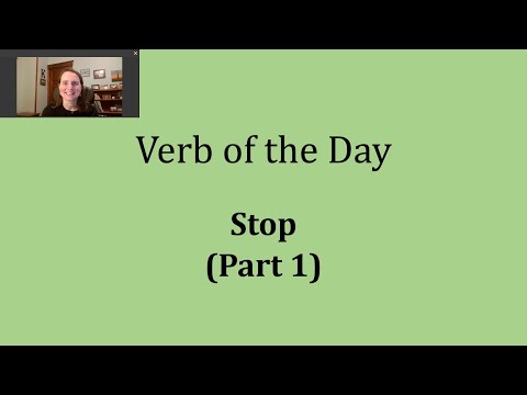 Verb of the Day - Stop (Part 1)