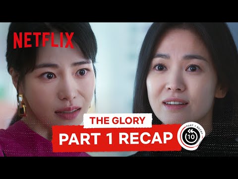 The Glory Part 1 Recap 🔥 | The Glory | Netflix Philippines