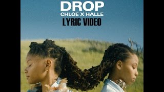 Chloe x Halle - Drop LYRICS