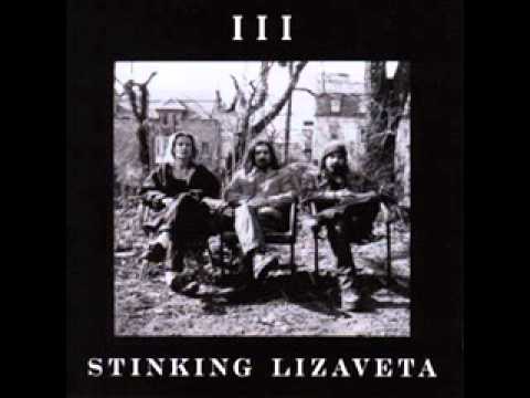 Stinking Lizaveta - Naked And Alone