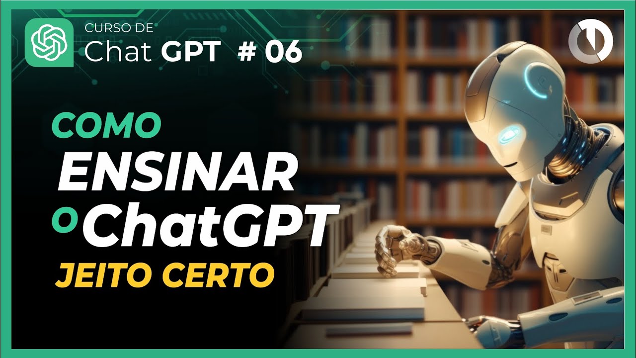 Ensine o Chat GPT a criar o que você quer! (Dica de ouro)