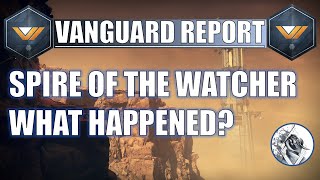 Vanguard Report - Spire of the Watcher Dungeon | Destiny 2 Lore