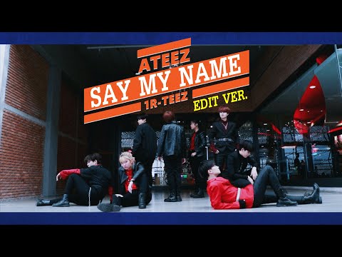 ATEEZ(에이티스) - SAY MY NAME by 1R-TEEZ (วันอาทิตย์) [EDIT VER.] from THAILAND
