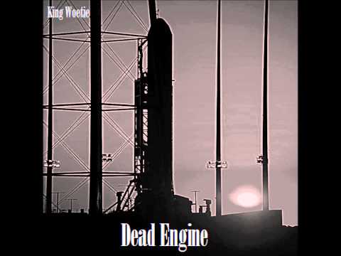King Woetie - Dead Engine