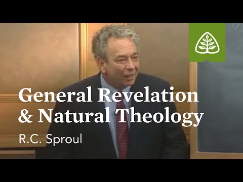 General Revelation and Natural Theology: Foundations with R.C. Sproul