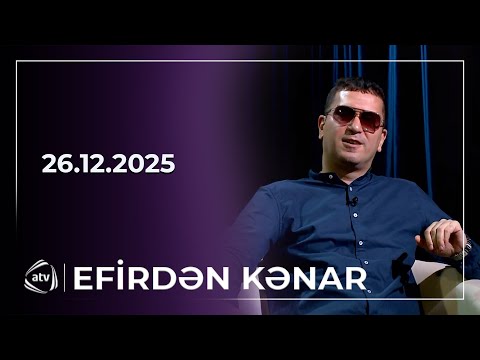 Efirdən kənar / 26.12.2025