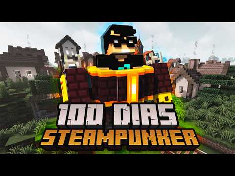 SOBREVIVI 100 DIAS COMO STEAMPUNKER NO MINECRAFT - O FILME