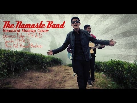 The Namaste Band - Mashup Cover (Gurasai Fulayo/ Saniko and Nira). HD 2080/2024