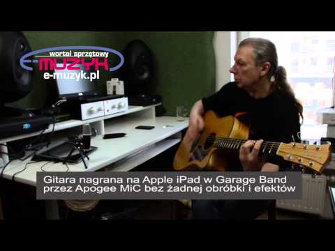 Apogee MiC demo - gitara akustyczna - akustycznie Dorosłe Dzieci TURBO gra Wojciech Hoffmann