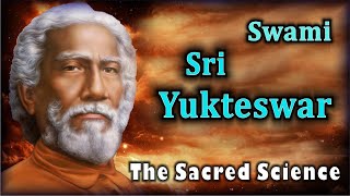 The Sacred Science - [ Swami Sri Yukteswar ]