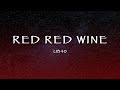 UB40 - Red Red Wine (Lyrics)