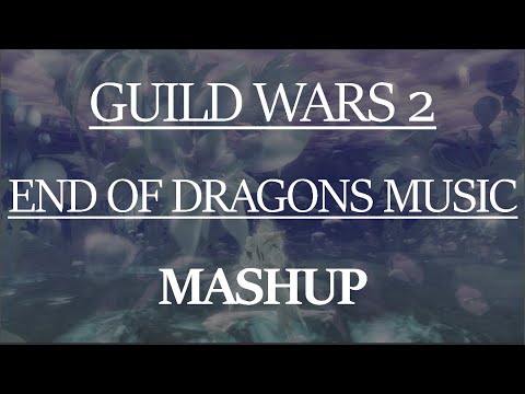 Guild Wars 2 End of Dragons Music Mashup