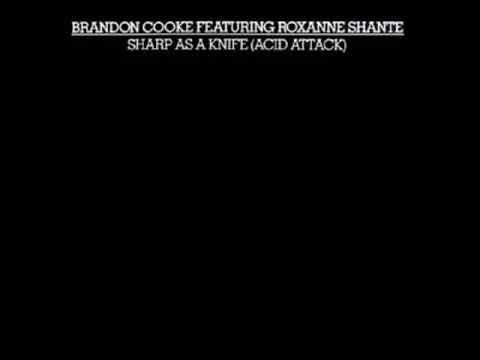 Brandon Cooke Featuring Roxanne Shante - Sharp As A Knife (Acid Instrumental)